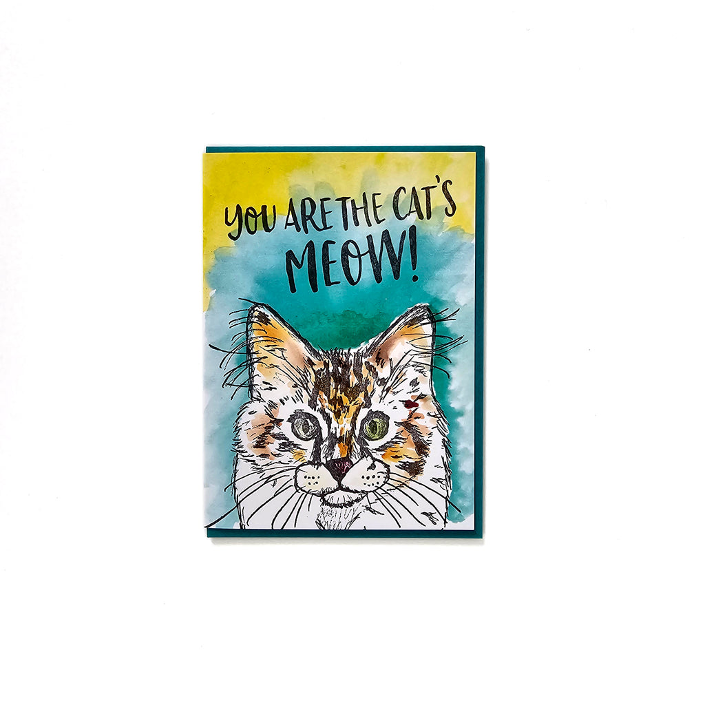 You are the cat's meow, letterpress printed greeting card