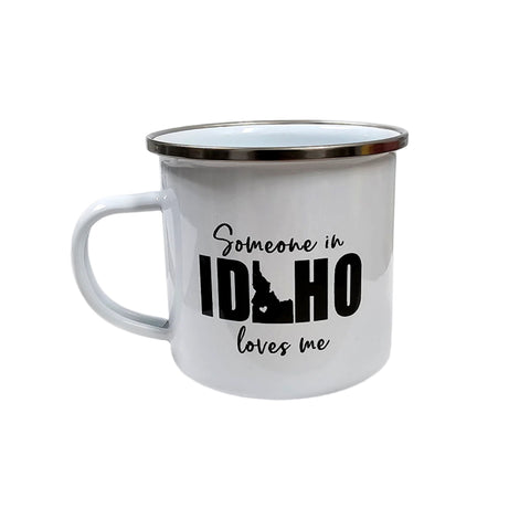 Someone In Idaho Loves Me Enamel Mug