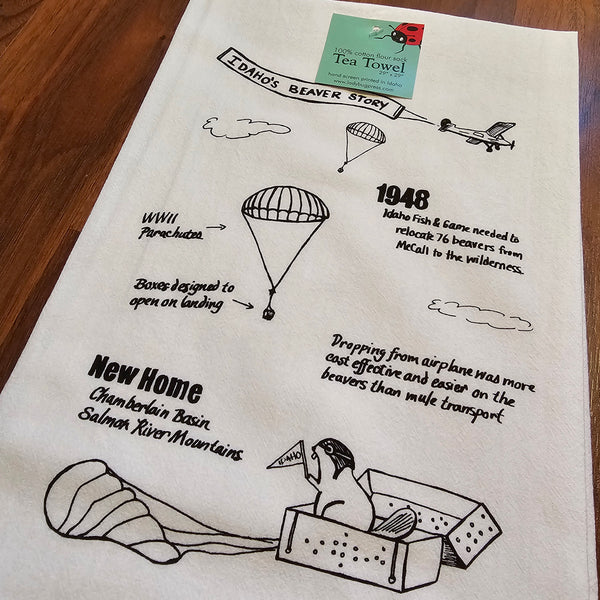 Idaho Beaver Story Tea Towel, Screen Printed flour sack towel
