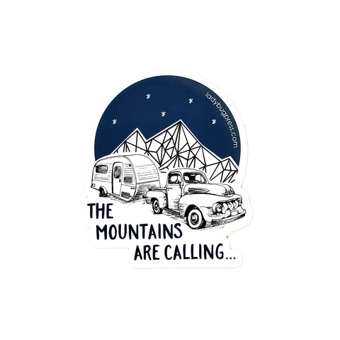 The Mountains are Calling Sticker